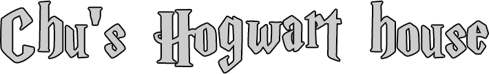 CHU'S HOGWWARTS HOUSE